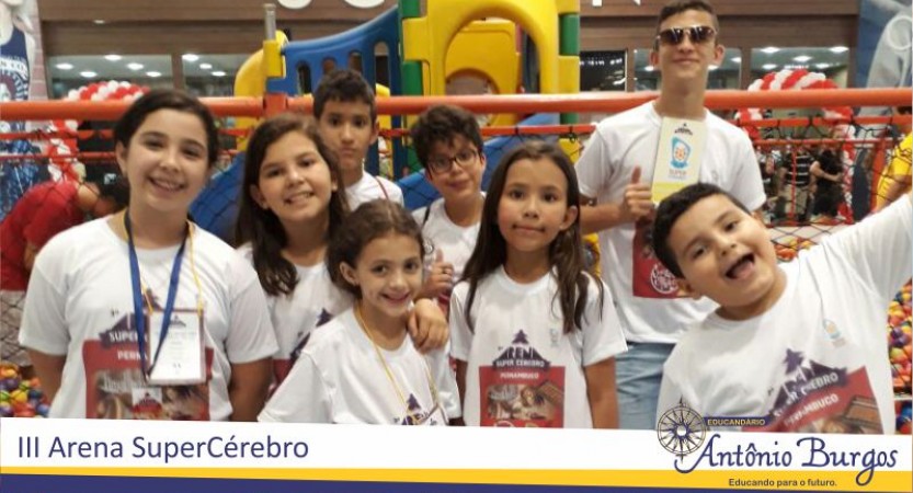 ALUNOS DO EDUCANDÁRIO ANTÔNIO BURGOS PARTICIPARAM DA ARENA SUPER CÉREBRO Denominado como Academia para o Cérebro, o programa Supercérebro busca fortalecer o desenvolvimento cognitivo e expandir as habilidades sociais