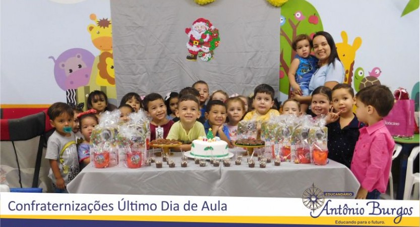 DIA DE FESTA E CONFRATERNIZAÇÕES NO EDUCANDÁRIO ANTÔNIO BURGOS O encerramento do ano letivo aconteceu em alto estilo nesta quinta-feira 21 de dezembro. Em clima de confraternização, pais, alunos e