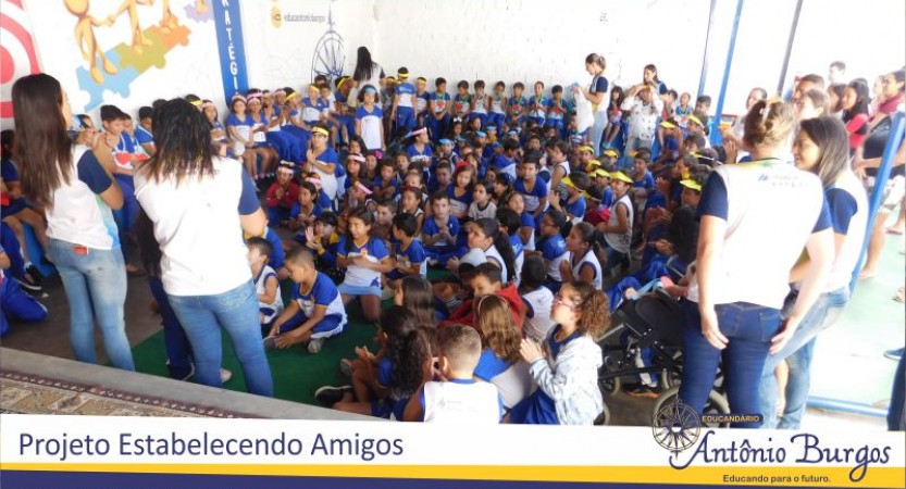 ACONTECEU NO EDUCANDÁRIO ANTÔNIO BURGOS A CULMINÂNCIA DO PROJETO ESTABELECENDO AMIGOS COM OS ALUNOS DO 1º AO 5º ANO Durante o mês de fevereiro os alunos se envolveram em uma programação recheada de sinergia, conhecendo novos amigos e afinando o